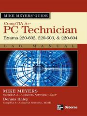 Cover of: Mike Meyers' CompTIA A+® Guide