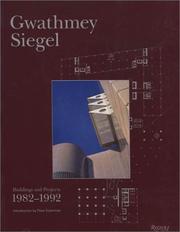 Cover of: Gwathmey Siegel: buildings and projects, 1982-1992