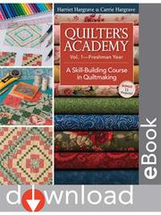Cover of: Quilter's Academy, Volume 1: Freshman Year