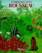 Cover of: A weekend with Rousseau by Gilles Plazy