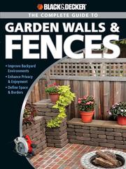 Cover of: The Complete Guide to Garden Walls & Fences
