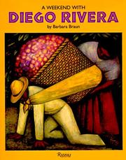 Cover of: A weekend with Diego Rivera by Barbara Braun