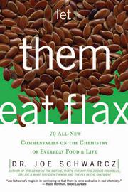 Let Them Eat Flax!