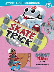 Skate Trick by Anastasia Suen, Mike Laughead, Michael Frederick Laughead, Michael Laughead, Claudia M. Heck