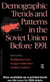 Cover of: Demographic Trends and Patterns in the Soviet Union Before 1991