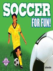 Cover of: Soccer for Fun!