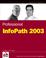 Cover of: Professional InfoPath 2003