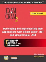 Cover of: MCAD Developing and Implementing Web Applications with Microsoft Visual Basic® .NET and Microsoft Visual Studio® .NET Exam Cram 2 (Exam Cram 70-305)