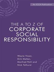 Cover of: The A to Z of Corporate Social Responsibility