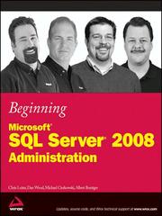 Cover of: Beginning Microsoft SQL Server 2008 Administration