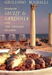 Foods of Sicily & Sardinia and the Smaller Islands by Giuliano Bugialli