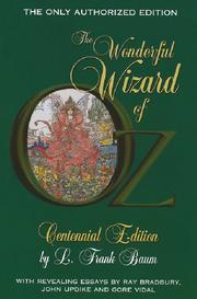 Cover of: The Wonderful Wizard of Oz:  Centennial Edition by 