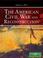 Cover of: The American Civil War and Reconstruction