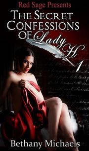 Cover of: SECRET CONFESSIONS OF LADY H BOOK 1