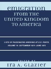 Cover of: Emigration from the United Kingdom to America, Volume 10 September 1874 - June 1875