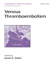 Venous Thromboembolism by James E Dalen