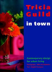 Cover of: Tricia Guild in town: contemporary design for urban living