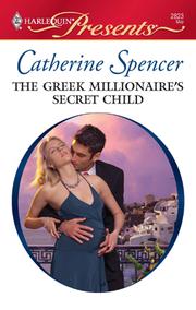 Cover of: The Greek Millionaire's Secret Child by 