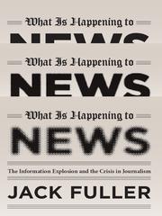 Cover of: What Is Happening to News