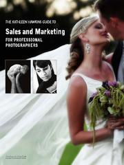 Cover of: The Kathleen Hawkins Guide to Sales and Marketing for Professional Photographers