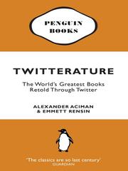 Cover of: Twitterature by Alexander Aciman