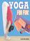 Cover of: Yoga for Fun!