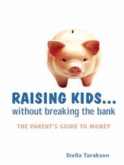 Cover of: Raising Kids...Without Breaking the Bank