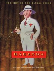 Cover of: Habanos: the story of the Havana cigar