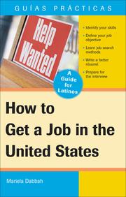 Cover of: How to Get a Job in the United States