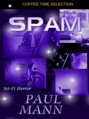 Front cover of Spam by Paul Mann