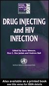 Cover of: Drug Injecting and HIV Infection | 