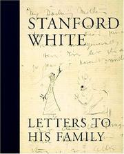 Stanford White : Letters to His Family by Claire Nicolas White