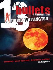 Cover of: 13 Bullets: A Vampire Tale