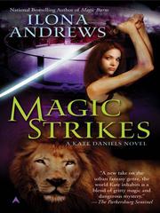 Cover of: Magic Strikes (Kate Daniels, Book 3)