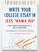 Cover of: Write Your College Essay in Less Than a Day
