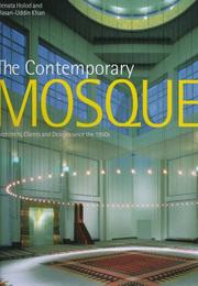 Cover of: The contemporary mosque: architects, clients, and designs since the 1950s