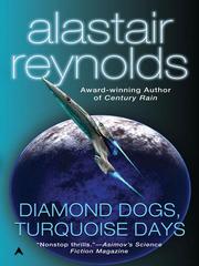 Cover of: Diamond Dogs, Turquoise Days by Alastair Reynolds