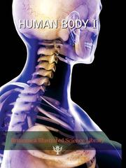 Cover of: Britannica Illustrated Science Library: Human Body I