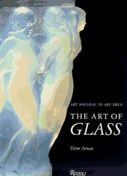 Cover of: The Art of Glass: Art Nouveau to Art Deco