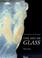 Cover of: The Art of Glass