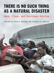 There is No Such Thing as a Natural Disaster by Chester Hartman