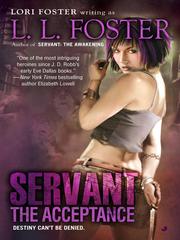 Front cover of Servant The Acceptance by L. L Foster