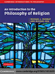 Cover of: An Introduction to the Philosophy of Religion by Michael J. Murray, Michael C. Rea