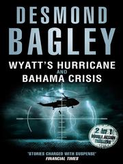 Cover of: Wyatt's Hurricane / Bahama Crisis
