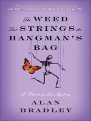 Cover of: The Weed That Strings the Hangman's Bag by 