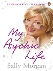 Cover of: My Psychic Life