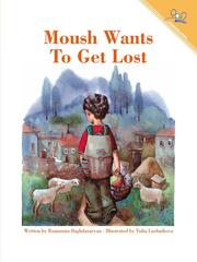 Cover of: Moush Wants to Get Lost