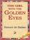 Cover of: The Girl with the Golden Eyes