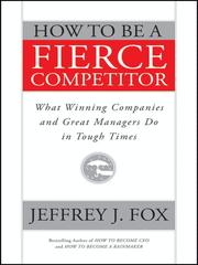 Cover of: How to Be a Fierce Competitor