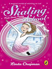 Pink Skate Party by Linda Chapman